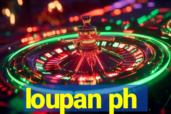 loupan ph